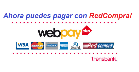 Medios de pago: Webpay Plus, VISA, MasterCard, Magna, American Express, Diners Club, Red Compra, Transbank